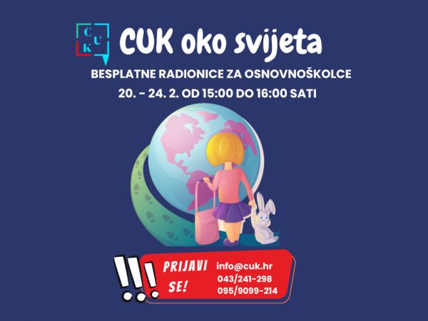 CUK oko svijeta za školske praznike!