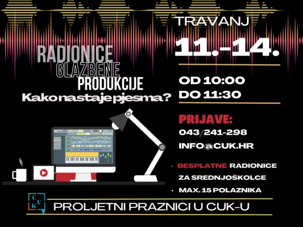 Proljetni praznici u CUK-u - radionice glazbene produkcije za srednjoškolce