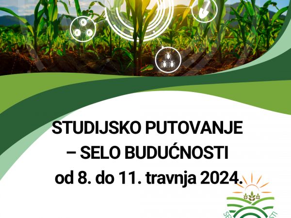 Selo Budućnosti: Poljoprivrednici na putovanju u inovacije i održvost