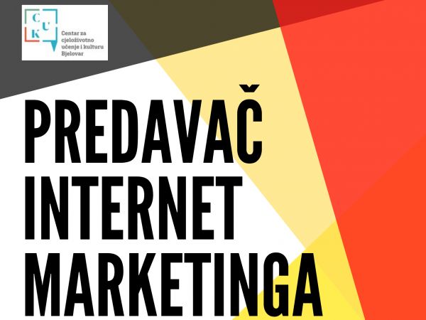 Natječaj za predavača/predavačicu internet marketinga